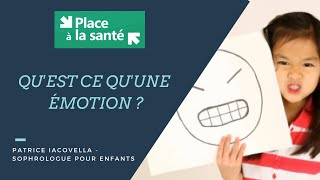 Qu'est ce qu'une émotion ?