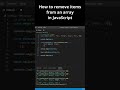 Remove an Item from an Array in JavaScript - JavaScript Tutorial For Beginners 2022