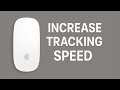 How to Increase Apple Magic Mouse Tracking Speed on Mac