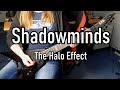 The Halo Effect - Shadowminds - Guitar Cover (+SOLO/HARMONIES)