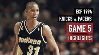 Throwback. NBA ECF 1994 New York Knicks vs Indiana Pacers Game 5 Full Highlights | Miller 39 pts HD