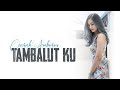 CEARAH (TAMBALUT KU) | OFFICIAL LYRICS VIDEO