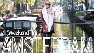 A Weekend in Amsterdam!  |  VLOGTOBER #5  | Fashion Mumblr