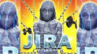 JIRA -Chosen K (official Audio)