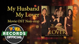 My Husband, My Lover - Official Movie Soundtrack | Arthur Nery, Shanne Dandan  [Non-Stop Playlist]