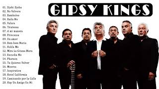 Gipsy Kings Greatest Hits 2021 - Gipsy Kings Éxitos De Colección
