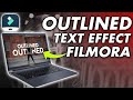 FILMORA 12 | HOW TO MAKE CREATIVE OUTLINED TEXT EFFECT TUTORIAL [HINDI]