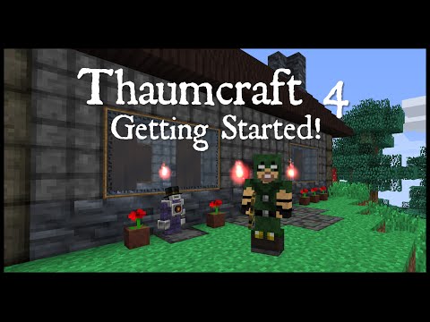 Thaumcraft 4 Getting Started: Part 1 The Basics Thaumcraft 4 Getting Started: Part 1 The Basics
