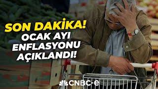 SON DAKİKA! Ocak Ayı Enflasyonu Beklentilerin Üzerinde Geldi I CNBC-e