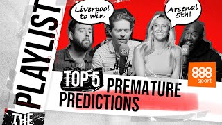 OUR TOP 5 EARLY PREMIER LEAGUE 23/24 PREDICTIONS!