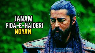 [HD] Noyan | Janam Fida-e-Haideri | Best Scenes | EDIT