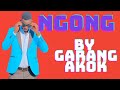 ngong by garang akok malek official audio south sudan music 🎶 2023