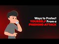 5 Ways to Protect Yourself From a Phishing Attack