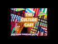 The Culture Cast: Coming Soon But Actually Already Here