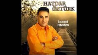 Haydar Öztürk - Ben Mi İstedim (Deka Müzik)