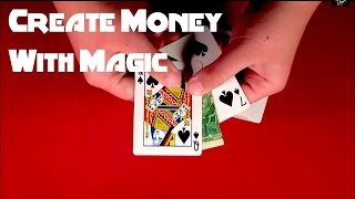 Create Money With Magic!