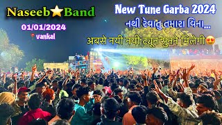 🔈Gujrati non stop garba🥰||Naseeb⭐️band||At:Vankal,01/01/2024