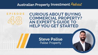 Steve Palise: Curious About Buying Commercial Property? An Expert’s Guide to Help You Get Started