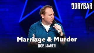 Marriage Leads To Murder. Rob Maher