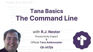 Tana Basics: The Command Line