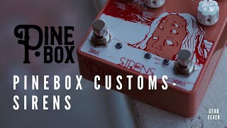 Pinebox Customs Sirens // Gearfever - SONIC SNACK