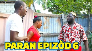 PARAN FULL EPISODE #6, GEN BAGAY. DEMA/ PAGA/ TINE/ LALA/ ZÒBÒT/ CHÈLBÈ/ KALABWA/ TIBOUK/ TIZOU