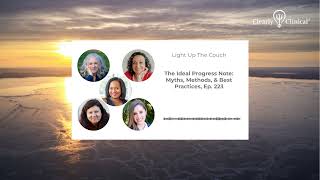 FREE CE COURSE: The Ideal Progress Note: Myths, Methods, & Best Practices, Ep. 223