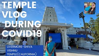 LIVERMORE TEMPLE VISIT DURING COVID-19/OPEN DHARSHAN/CALIFORNIA SHIVA -VISHNU TEMPLE