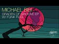 Michael Bibi - Garden Of Groove (Original Mix)