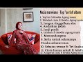 Nazia marwiana - Top²an terbaru full album