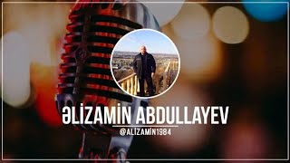 Əlizamin Abdullayev - Sənə demişdim axı (Elvin İlqaroğlu)