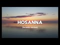 Hosanna | Called out music | karaoke | piano version|