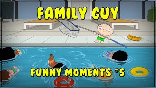 Family Guy Funny Moments! Compilation #5