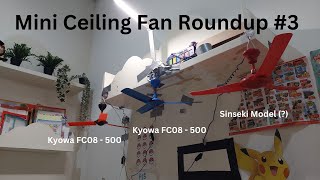 Mini Ceiling Fan Roundup #3