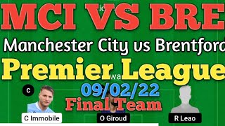 MCI vs BRE Dream11 Football Match | Manchester City vs Brentford | Premier League |