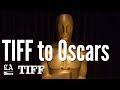 From Toronto To The Oscars: Why TIFF Matters  | Los Angeles Times