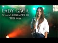 Lady Gaga - Always Remember Us This Way (by Alexandra Parasca)