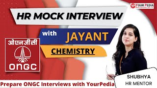 ONGC HR Mock Interview | Chemistry | Important ONGC Interview Questions | Prepare interviews with YP