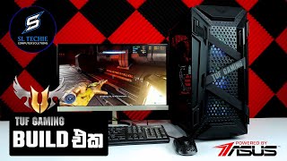 Asus TUF Build for work & Play LKR. 350,000 - Sl Techie