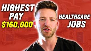 Top Paying Healthcare Jobs That No One Thinks Of (2026)