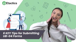 6 KEY Tips for Submitting UB-04 Forms