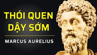 Thức Dậy Sớm theo Marcus Aurelius: 10 Bí Quyết Áp Dụng Chủ Nghĩa Khắc Kỷ
