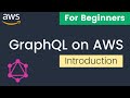 Learn GraphQL with AWS AppSync! : [Beginner's Guide]