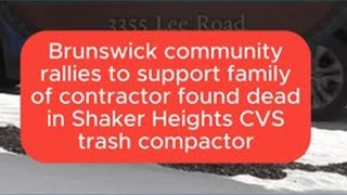 Brunswick community rallies for family of man found dead in Shaker Heights CVS trash compactor