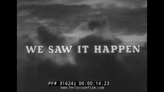 1953 “ WE SAW IT HAPPEN ” HISTORY OF FIRST 50 YEARS OF FLIGHT   UNITED AIRCRAFT CORP. FILM  31624z