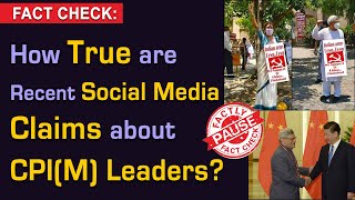 FACT CHECK: How True are Recent Social Media Claims about CPI(M) Leaders? || Factly