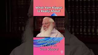 What Yom Kippur is Really About