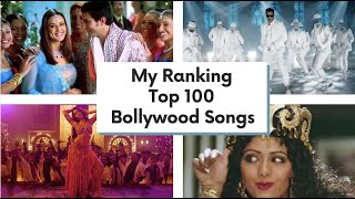 My Top 100 Bollywood Songs