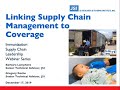 Linking Supply Chain Management to Coverage