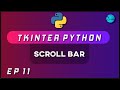 SCROLL BAR Tkinter [2020]  | Python GUI Using Tkinter | Ep 11